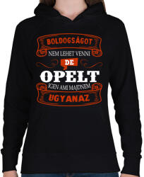 printfashion Boldogságot nem lehet venni de opelt igen - Női kapucnis pulóver - Fekete (16276603)