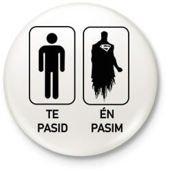 printfashion Te Pasid Én Pasim - Kitűző, hűtőmágnes - Fehér (16356783)