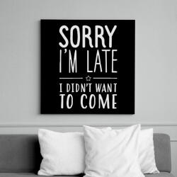 printfashion I'm late - Vászonkép - Fekete (6644883)