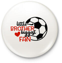 printfashion Little brother biggest fan - Kitűző, hűtőmágnes - Fehér (4952115)