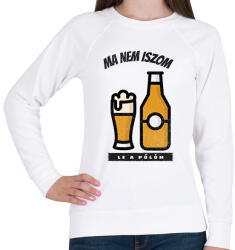 printfashion Ma nem iszom le a pólóm - Női pulóver - Fehér (10877205)