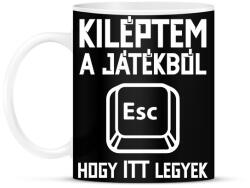printfashion Kiléptem a játékból, hogy itt legyek - Bögre - Fekete (5785277)