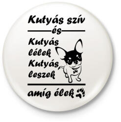 printfashion Kutyás szív és kutyás lélek - Kitűző, hűtőmágnes - Fehér (5968157)