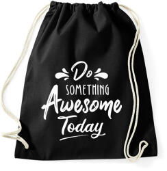 printfashion Awesome today - Sportzsák, Tornazsák - Fekete (2764601)