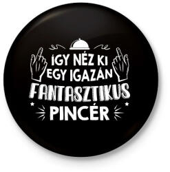 printfashion Fantasztikus pincér - Kitűző, hűtőmágnes - Fekete (9431638)