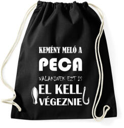 printfashion Kemény meló a peca valakinek ezt is el kell végeznie póló - Sportzsák, Tornazsák - Fekete (9385649)