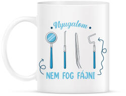 printfashion Nem fog fájni - Fogorvos - Bögre - Fehér (7234424)