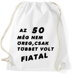 printfashion 50? Fiatal! - Sportzsák, Tornazsák - Fehér (2888646)