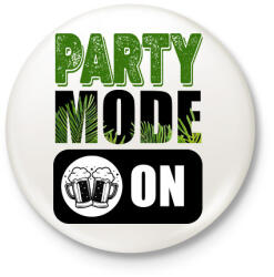 printfashion Party Mode ON - Kitűző, hűtőmágnes - Fehér (16256196)