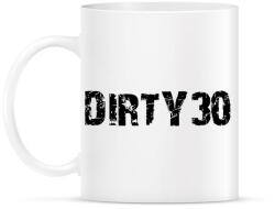 printfashion Piszkos 30 - Bögre - Fehér (790050)