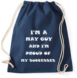 printfashion Májusi vagyok és büszke vagyok a sikereimre - Sportzsák, Tornazsák - Sötétkék (1405096)