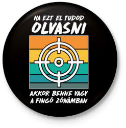 printfashion Fingó zóna - Kitűző, hűtőmágnes - Fekete (14922680)