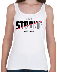 printfashion Stay Strong Street Wear - Női atléta - Fehér (2884095)