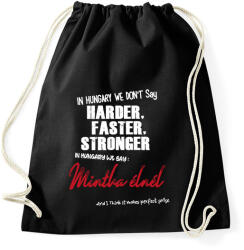 printfashion In Hungary we don't say - Sportzsák, Tornazsák - Fekete (16728642)