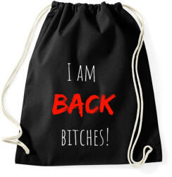 printfashion I am back b*tches - Sportzsák, Tornazsák - Fekete (1907727)