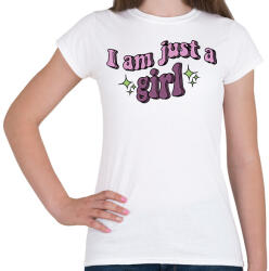printfashion I am just a girl - Női póló - Fehér (16641970)