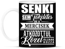 printfashion A mercisek tökéletesek! - Bögre - Fekete (7041248)