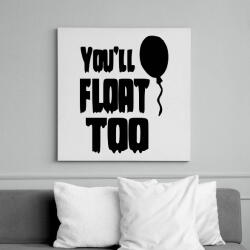 printfashion You'll float too! - Vászonkép - Fehér (6632946)
