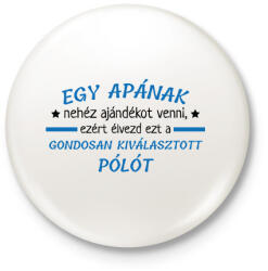 printfashion Gondosan kiválasztott póló - Kitűző, hűtőmágnes - Fehér (13601959)