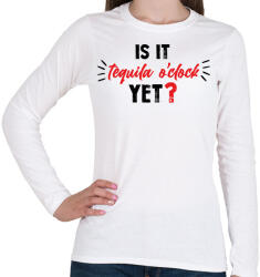 printfashion Is it tequila o'clock yet? - Női hosszú ujjú póló - Fehér (7067131)