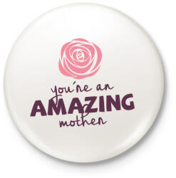 printfashion Csodálatos Anya - Kitűző, hűtőmágnes - Fehér (3075739)