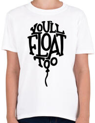 printfashion IT - You'll float too - Gyerek póló - Fehér (16722612)