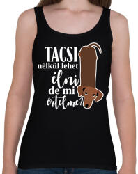 printfashion Tacsi nélkül lehet élni, de mi értelme? - Női atléta - Fekete (16821200)