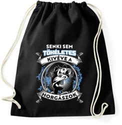 printfashion Senki sem tökéletes kivéve a horgászok - Sportzsák, Tornazsák - Fekete (10342767)