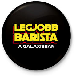 printfashion LEGJOBB BARISTA A GALAXISBAN - Kitűző, hűtőmágnes - Fekete (11557152)