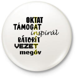 printfashion TANÍTÓ - Kitűző, hűtőmágnes - Fehér (16543097)