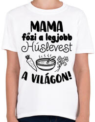 printfashion Mama főzi a legjobb húslevest a világon! - Gyerek póló - Fehér (16571140)