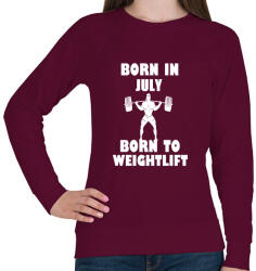 printfashion Júliusban születve - súlyemelésre születve - Női pulóver - Bordó (1422920)