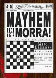 Quality chess Mayhem in the Morra by Marc Esserman