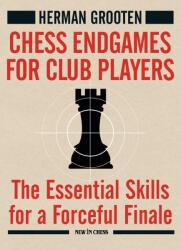 New in Chess Chess Endgames for Club Players