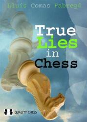 Quality chess True Lies in Chess
