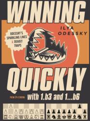 New in Chess Winning Quickly with 1. b3 and 1. . . b6