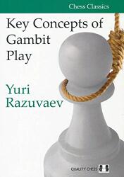 Quality chess Key Concepts of Gambit Play