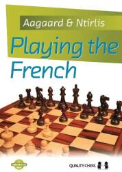 Quality chess Playing the French - sakkuzlet - 13 990 Ft