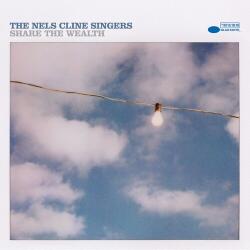 Nels Cline Singers Share the Wealth -Ltd-