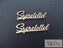  Szeretettel felirat aláhúzva 8cm