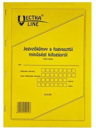 Vectraline Nyomtatvány jegyzőkönyv a fogyasztói minőségi kifogásról VECTRALINE A/4 25x3 álló (B13-233/UJ) - robbitairodaszer