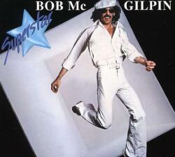 McGilpin, Bob SUPERSTAR