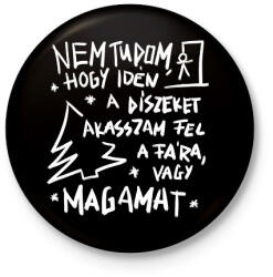 printfashion Karácsonyfa dísz - Kitűző, hűtőmágnes - Fekete (16872555)