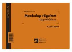 Pátria Nyomtatvány Munkalap rögzített fogpótláshoz 50x2 lapos tömb A/5 fekvő (a.3510-159/v)