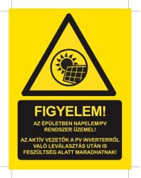  Matrica | FIGYELEM! Az épületben napelem/PV rendszer üzemel!