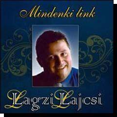  Lagzi Lajcsi: Mindenki link (CD)