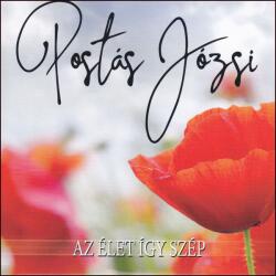  Postás Józsi: Az élet így szép (CD)