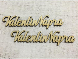  Natúr fa - " Valentin Napra" felirat 15cm 2db/csomag - csinaldmagadshop