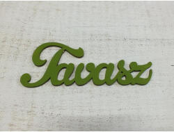  Fa "Tavasz" felirat oliva 15cm