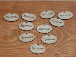  Natúr fa - "Szeretettel" gravírozott ovál tábla 10db/csomag - csinaldmagadshop